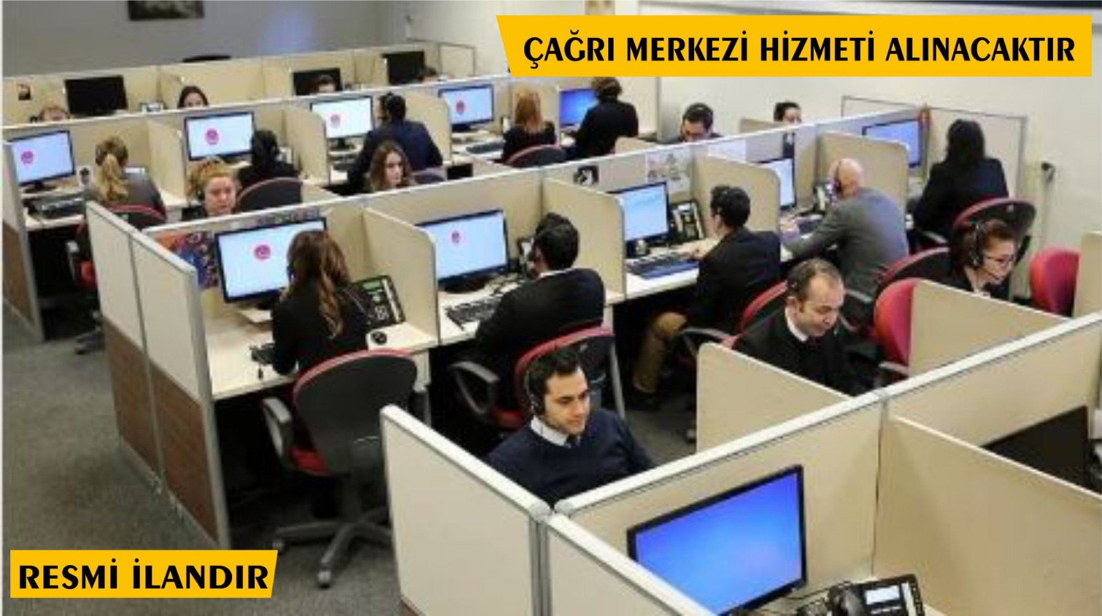 ÇAĞRI MERKEZİ HİZMETİ ALINACAKTIR