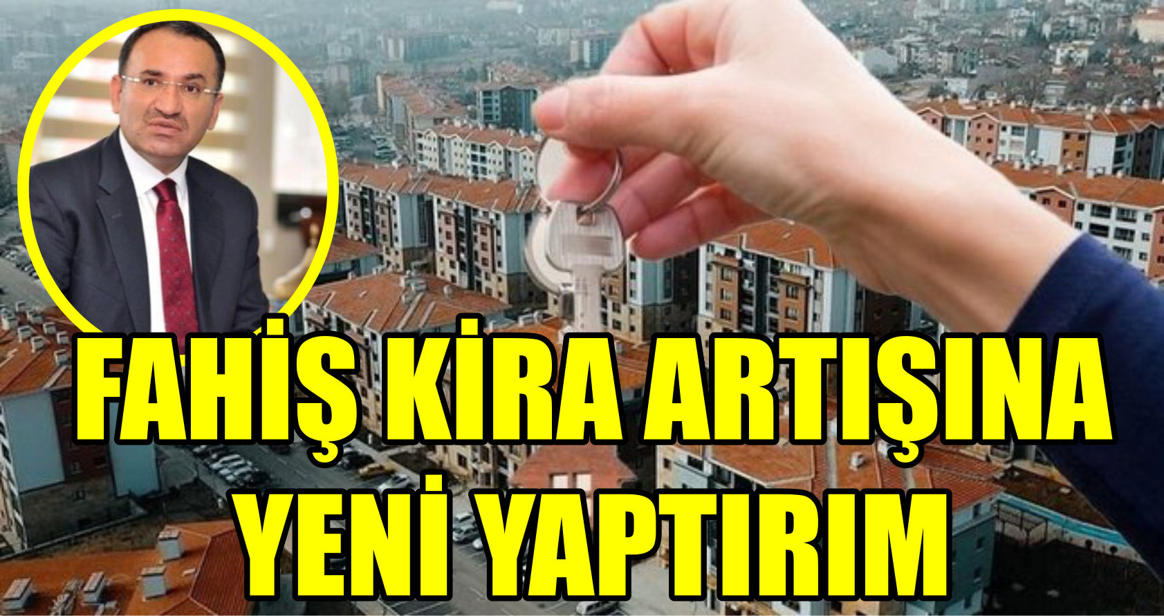 Kirada yüzde 25 artış sınırının süresi uzatılacak