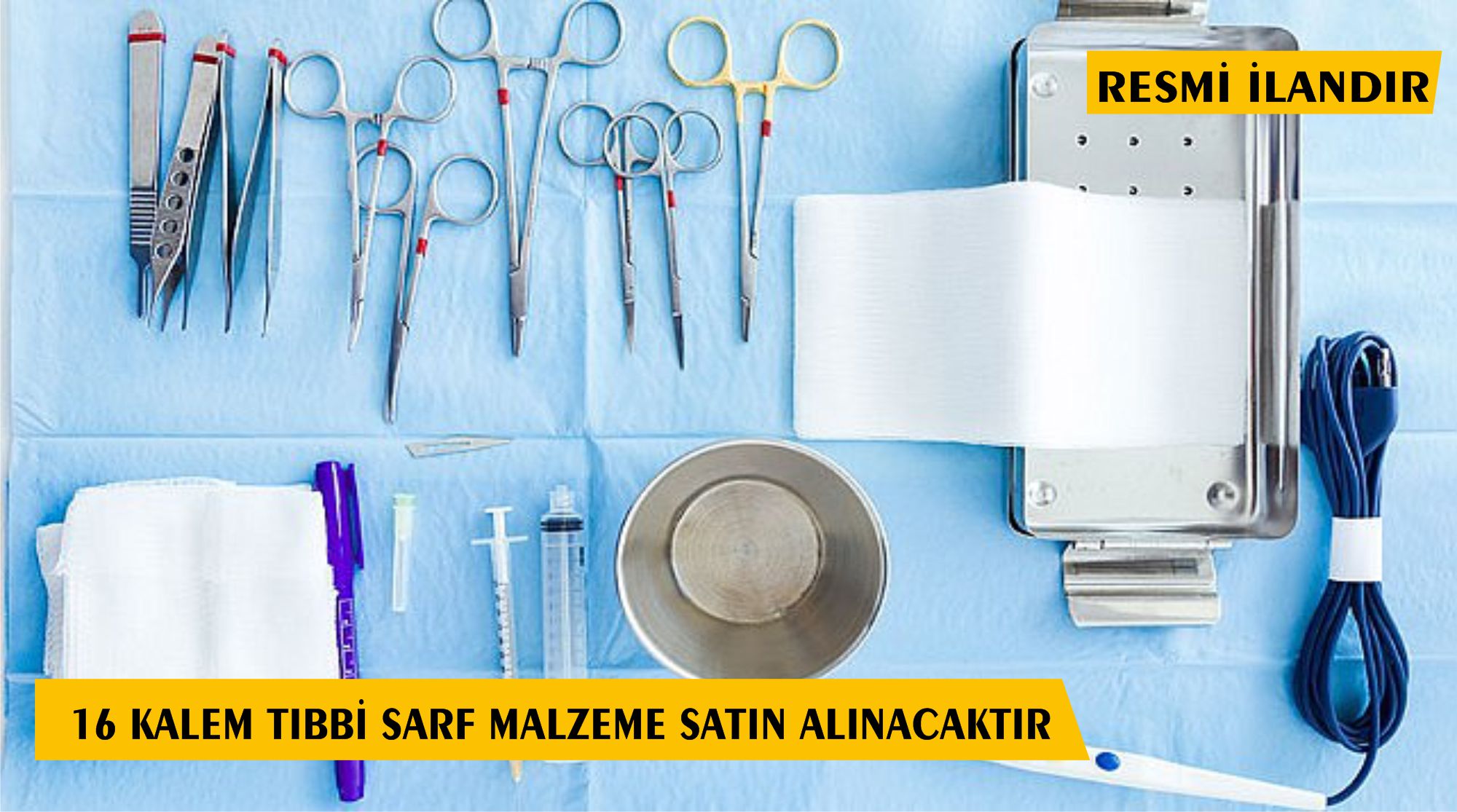 TIBBİ SARF MALZEME ALIMI ( ŞIRNAK DEVLET HASTANESİ)