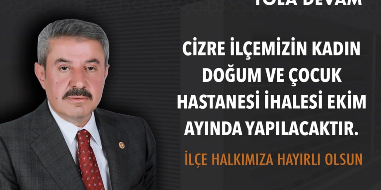 Cizre Kadın Doğum ve Çocuk Hastanesi İhalesi Ekim’de yapılacak