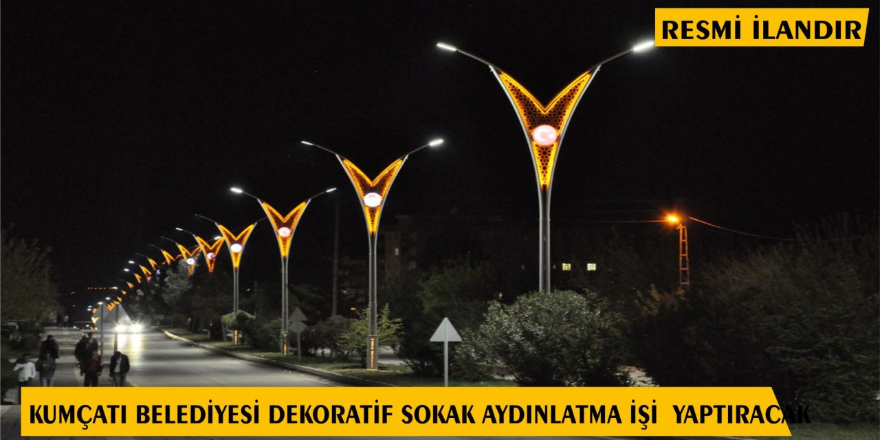 Kumçatı Belediyesi Dekoratif Sokak Aydınlatma İşi  Yaptıracak