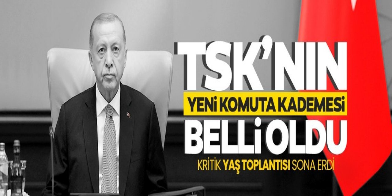 Yeni Genelkurmay Başkanı Belli Oldu