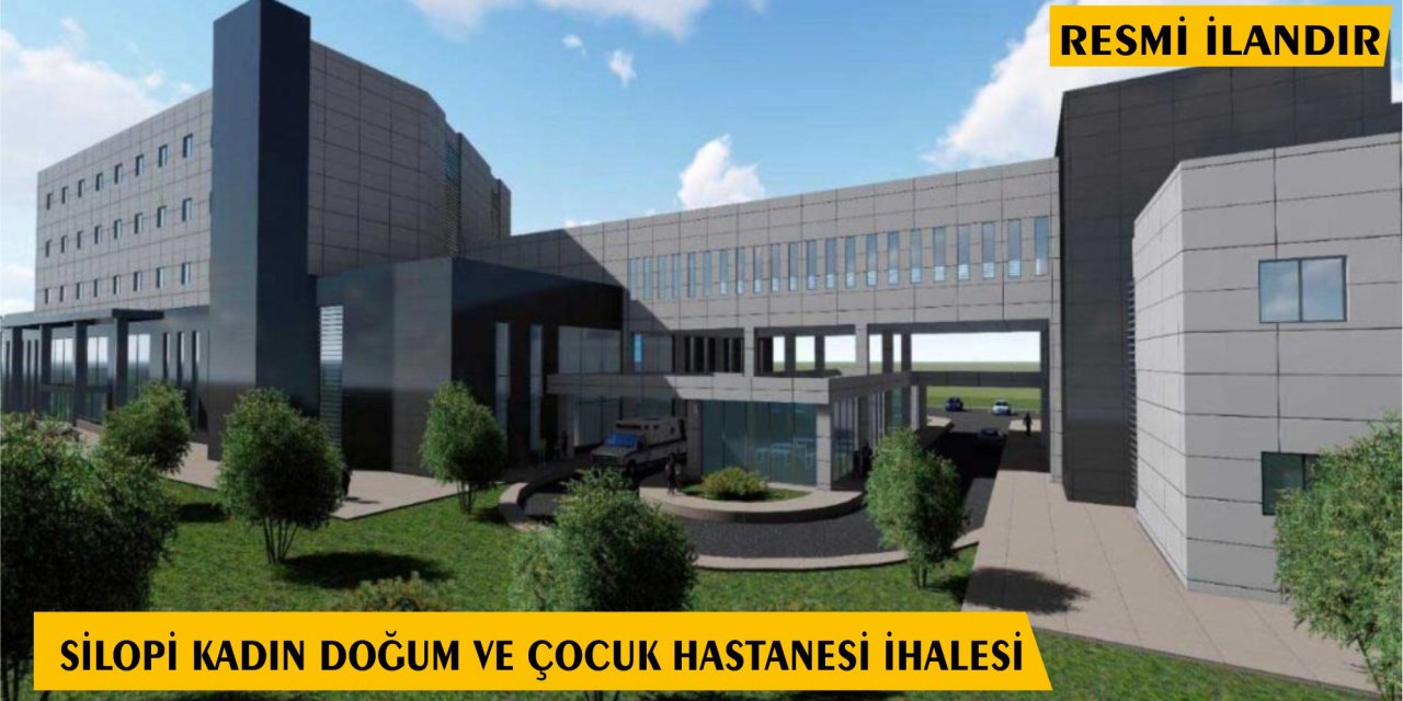 Silopi'ye Kadın Doğum ve Çocuk Hastanesi Yaptırılacak