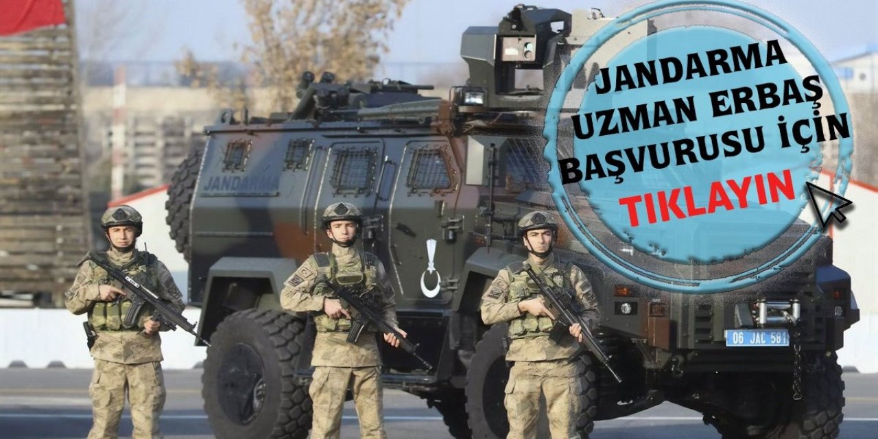 Jandarma, Bin 940 Sözleşmeli Uzman Erbaş Alımı Yapılacak
