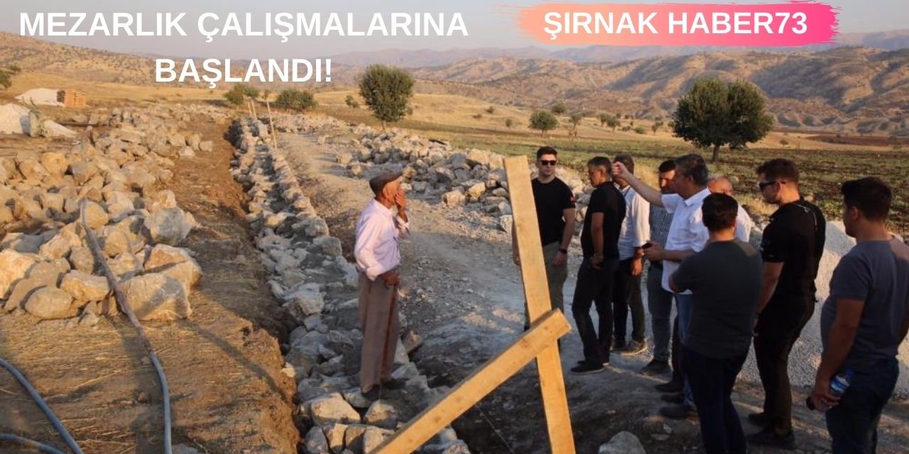 Şırnak'ta iki farklı yerde yeni mezarlar yapılacak