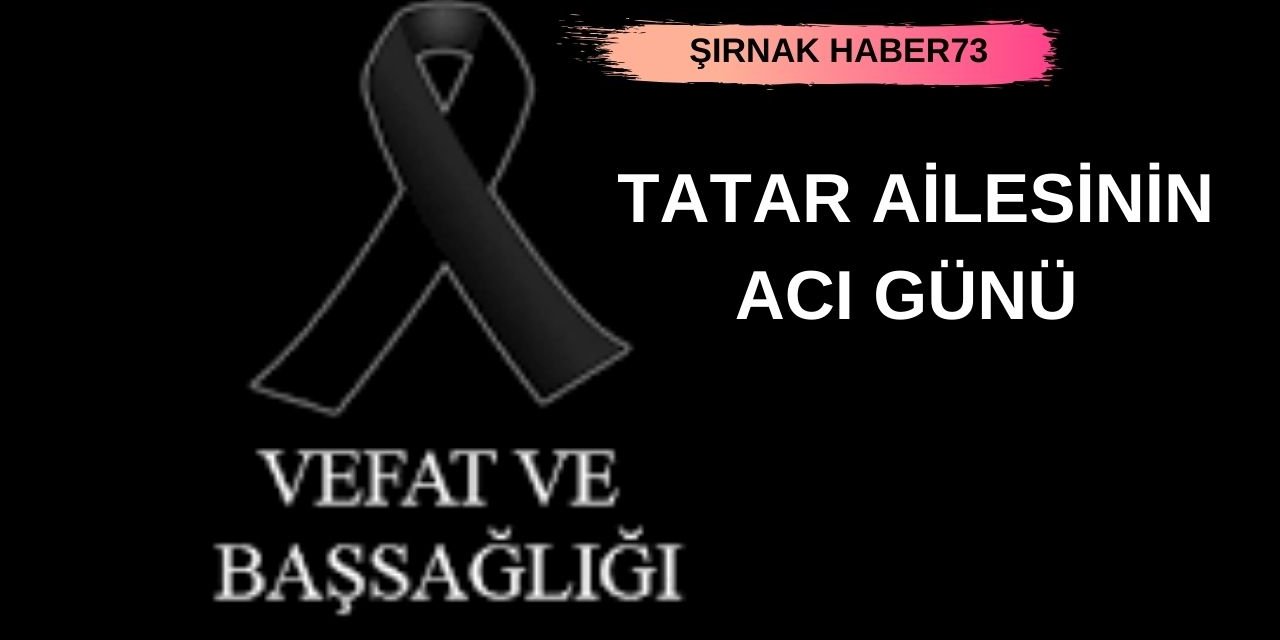 Tatar Ailesinin Acı Günü!