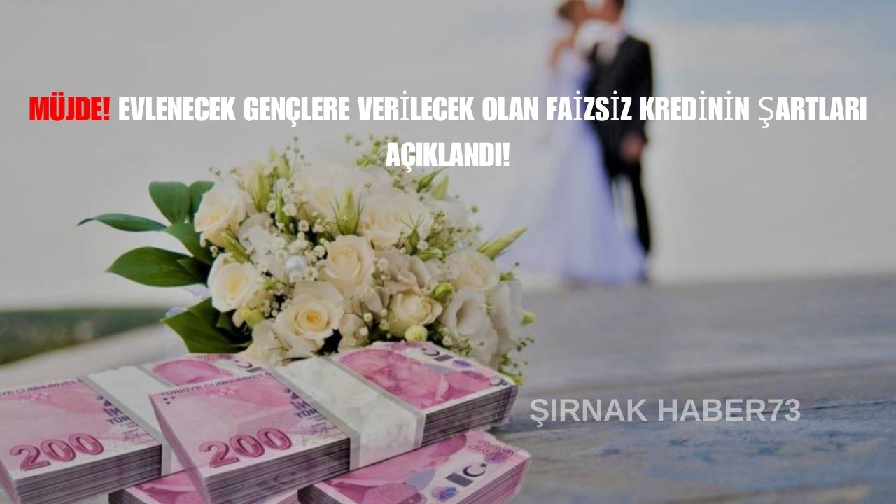 Yeni Evlenecek Çiftlere Verilecek Olan Faizsiz 150 Bin Lira Kredinin Detayları Belli Oldu!