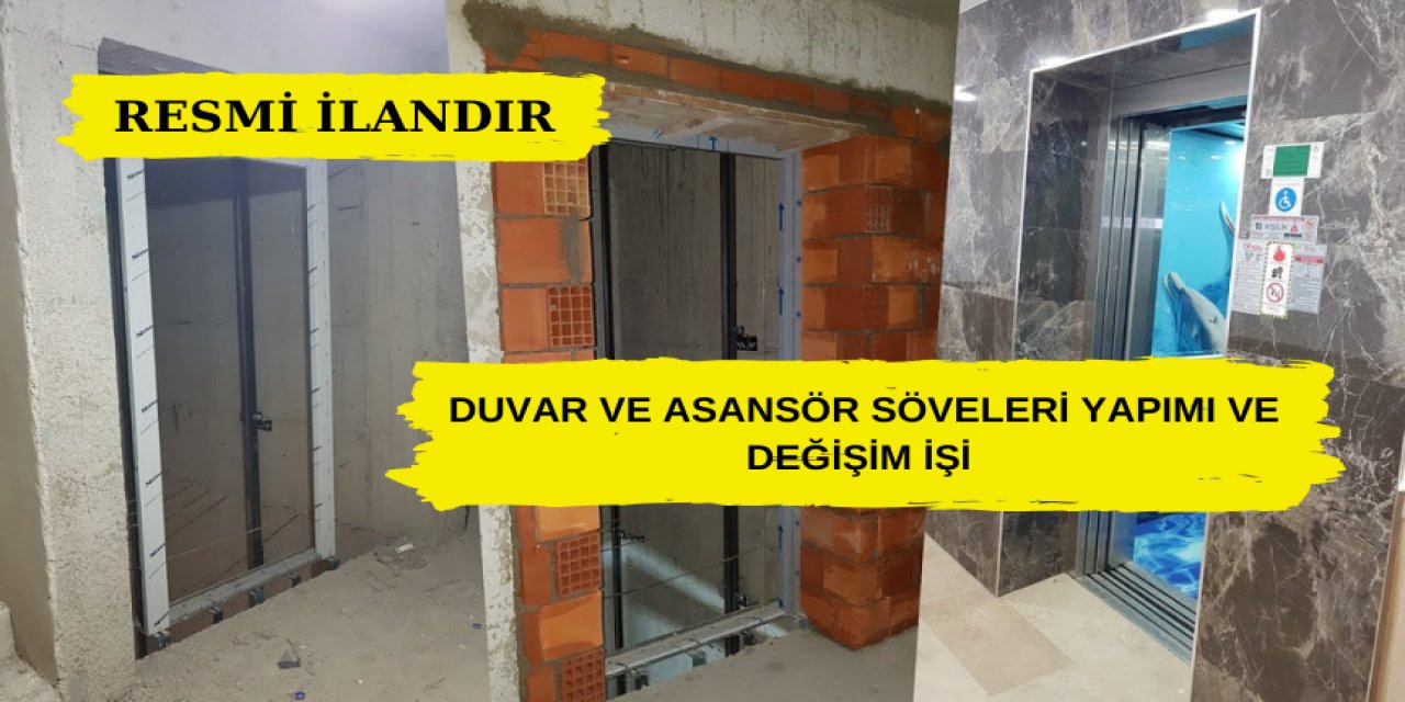 Duvar ve Asansör Söveleri Yapımı ve Değişim İşi