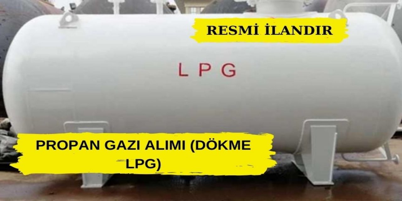 PROPAN GAZI ALIMI (DÖKME LPG)