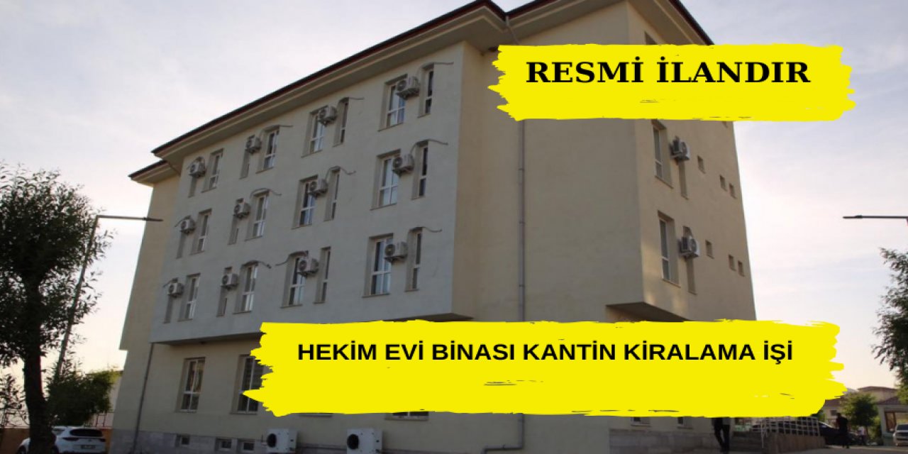 Hekim Evi Binası Kantin Kiralama işi