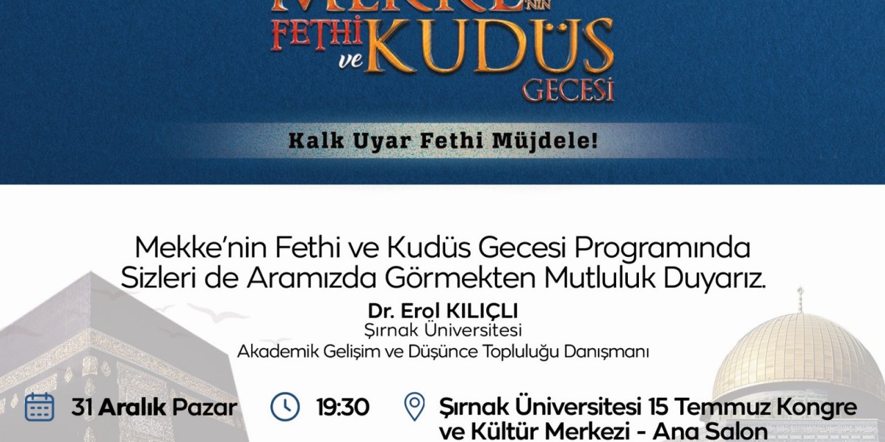 Şırnak’ta Mekke’nin Fethi ve Kudüs Gecesi Programı