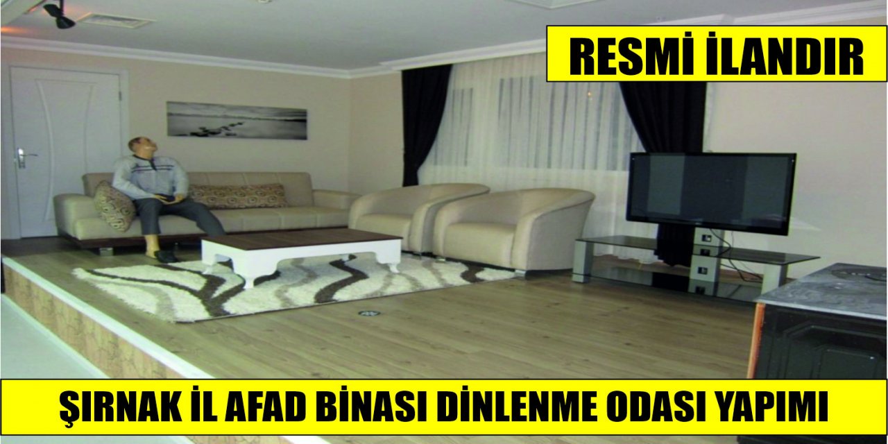 ŞIRNAK İL AFAD BİNASI DİNLENME ODASI YAPIMI