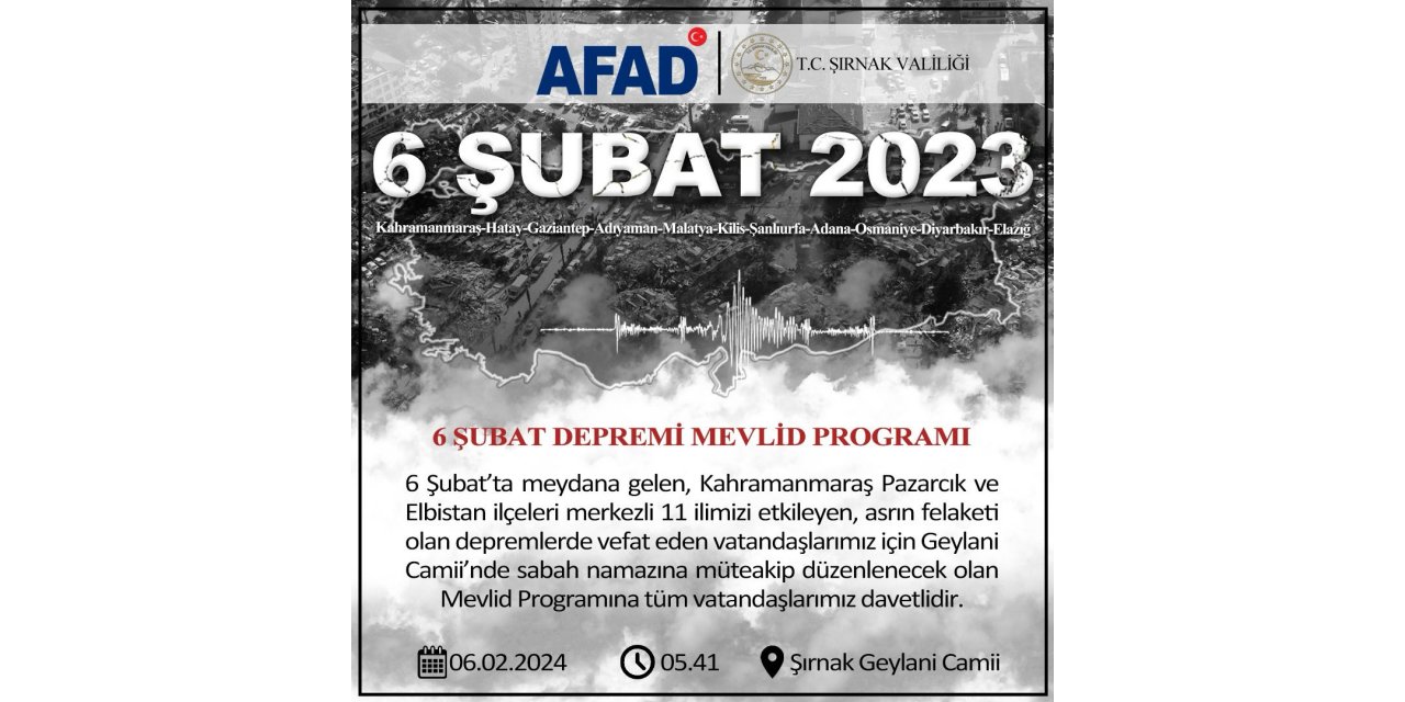 Şırnak’ta 6 Şubat Depreminde Hayatını Kaybedenler İçin Mevlid Programı Düzenlenecek