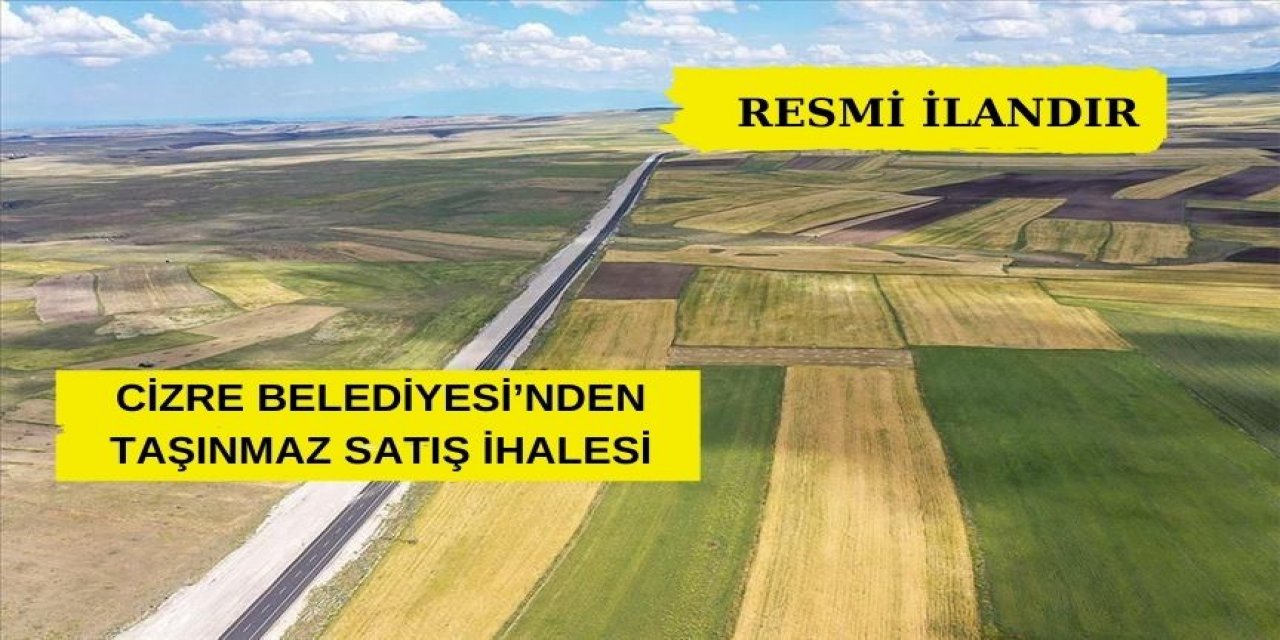 Cizre Belediyesi’nden Taşınmaz Satış İhalesi