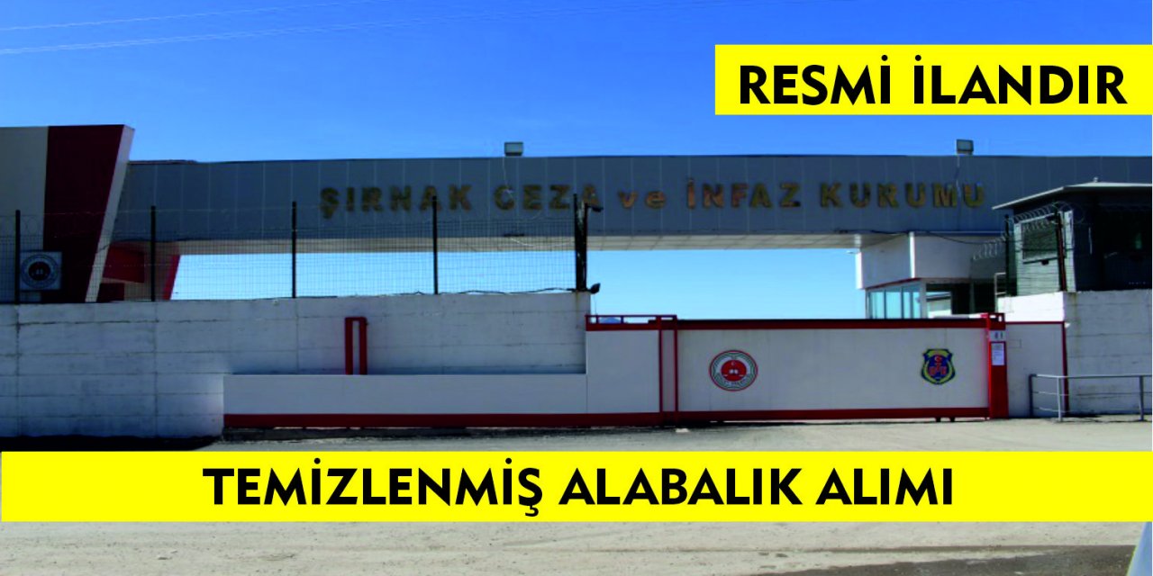 Şırnak T Tipi Kapalı Ve Açık Ceza İnfaz Kurum Müdürlüğü Temizlenmiş Alabalık Alacak