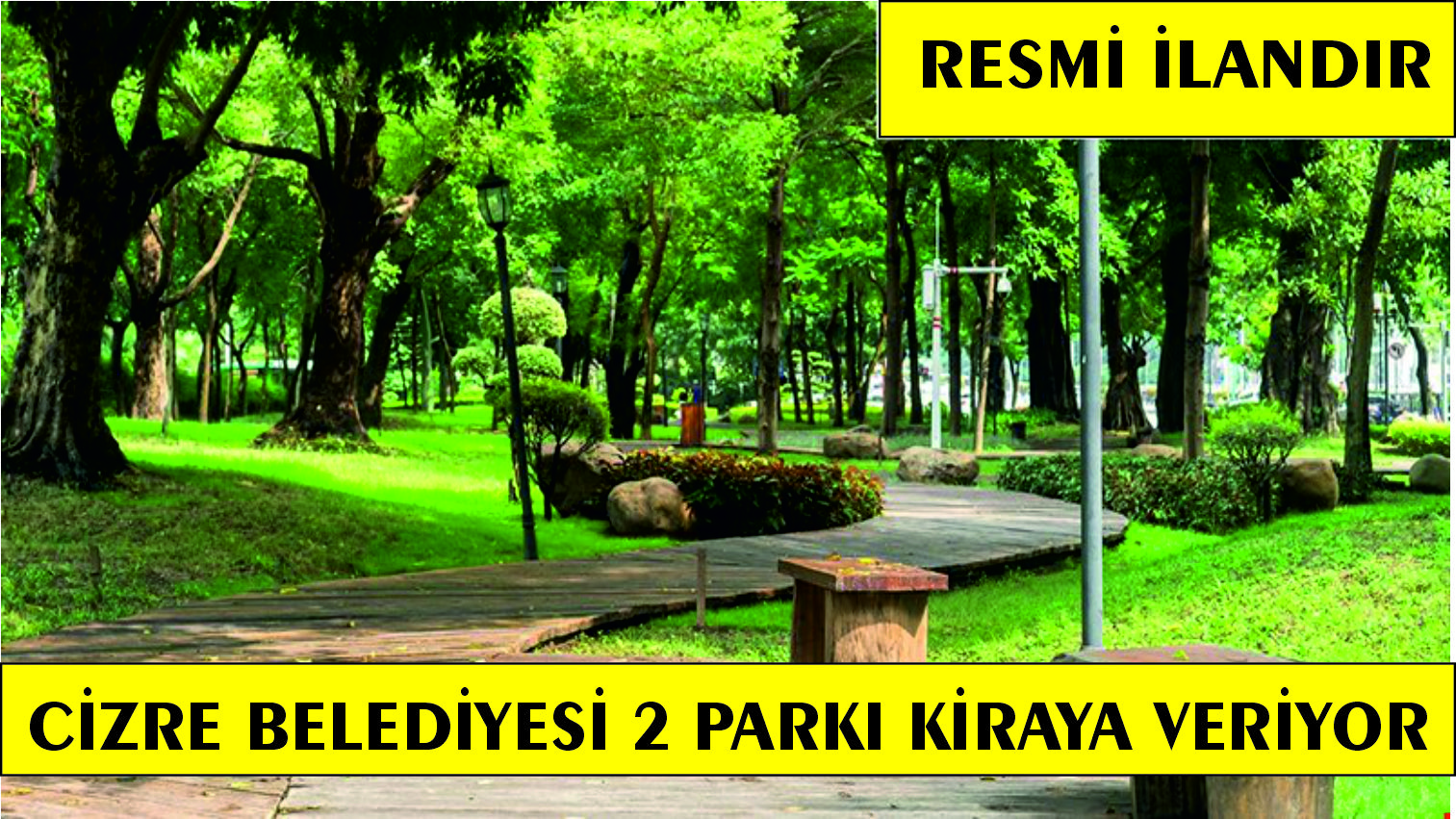 Cizre Belediyesi 2 Parkı Kiraya veriyor