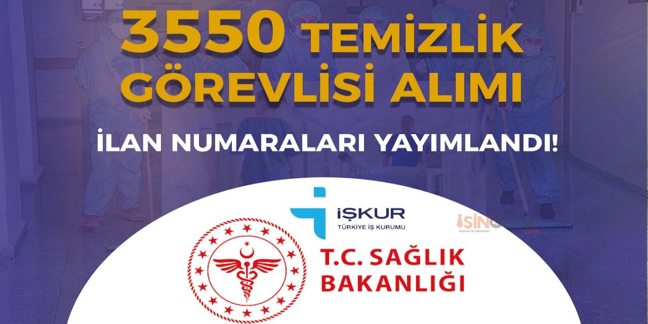 Sağlık Bakanlığı Hastanelere 3.550 Temizlik Görevlisi Arıyor: Başvurular Devam Ediyor