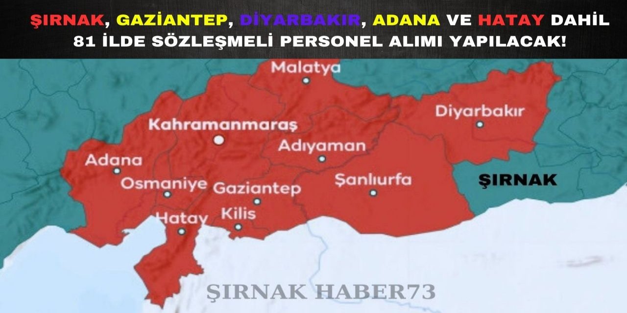 Şırnak, Gaziantep, Diyarbakır, Adana ve Hatay'da Bu Kurum Personel Alımı Yapacak: Başvurular İçin Son Gün