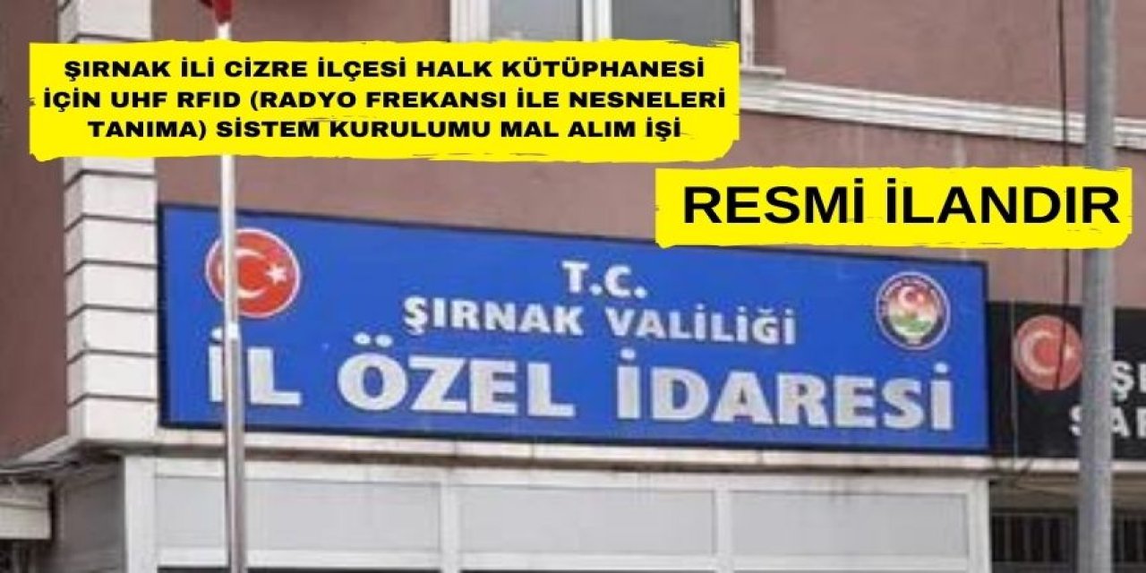 Şırnak İli Cizre İlçesi Halk Kütüphanesi İçin Sistem Kurulumu Mal Alım İşi