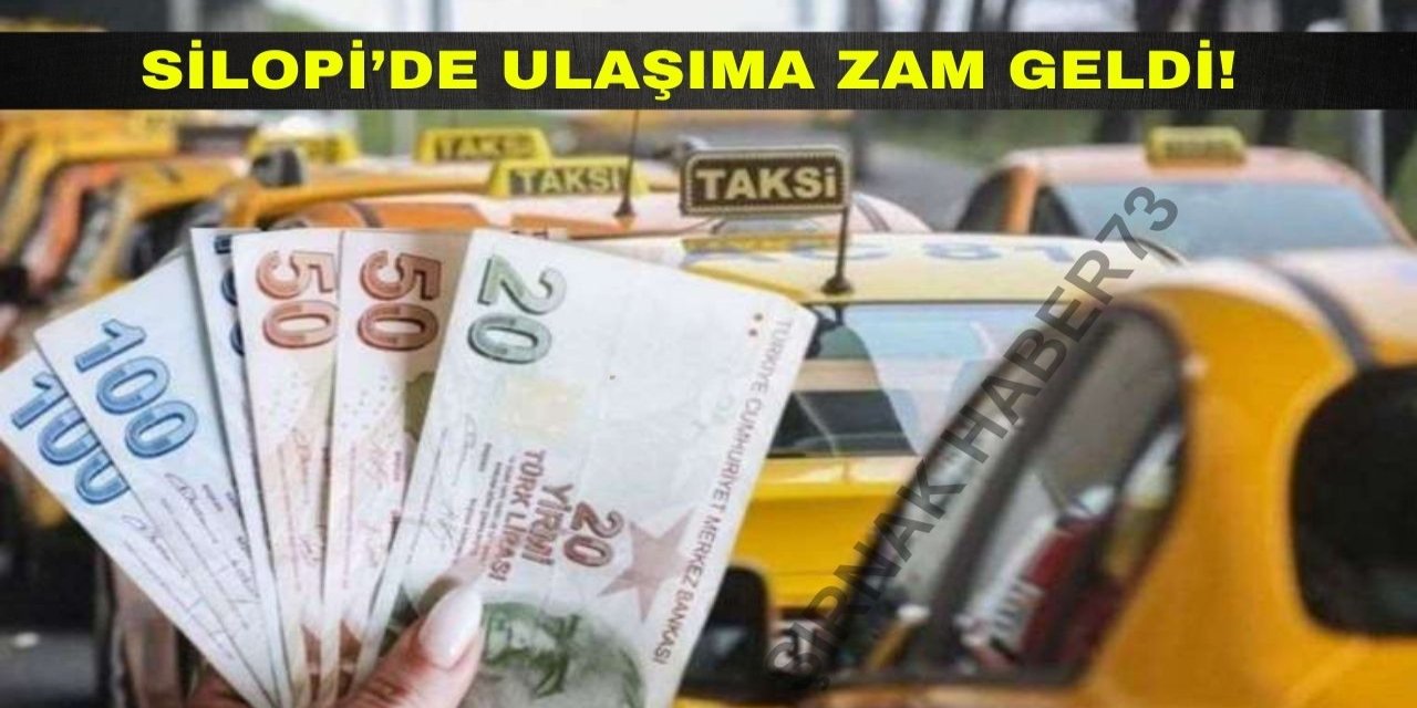Silopi'de Taksi Ücretlerine Zam Geldi: İşte Yeni Fiyat Tarifesi