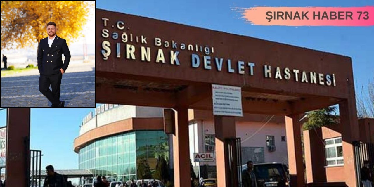 Şırnaklı Genç Kalp Krizi Geçirmesi Sonucu Hastaneye Kaldırıldı