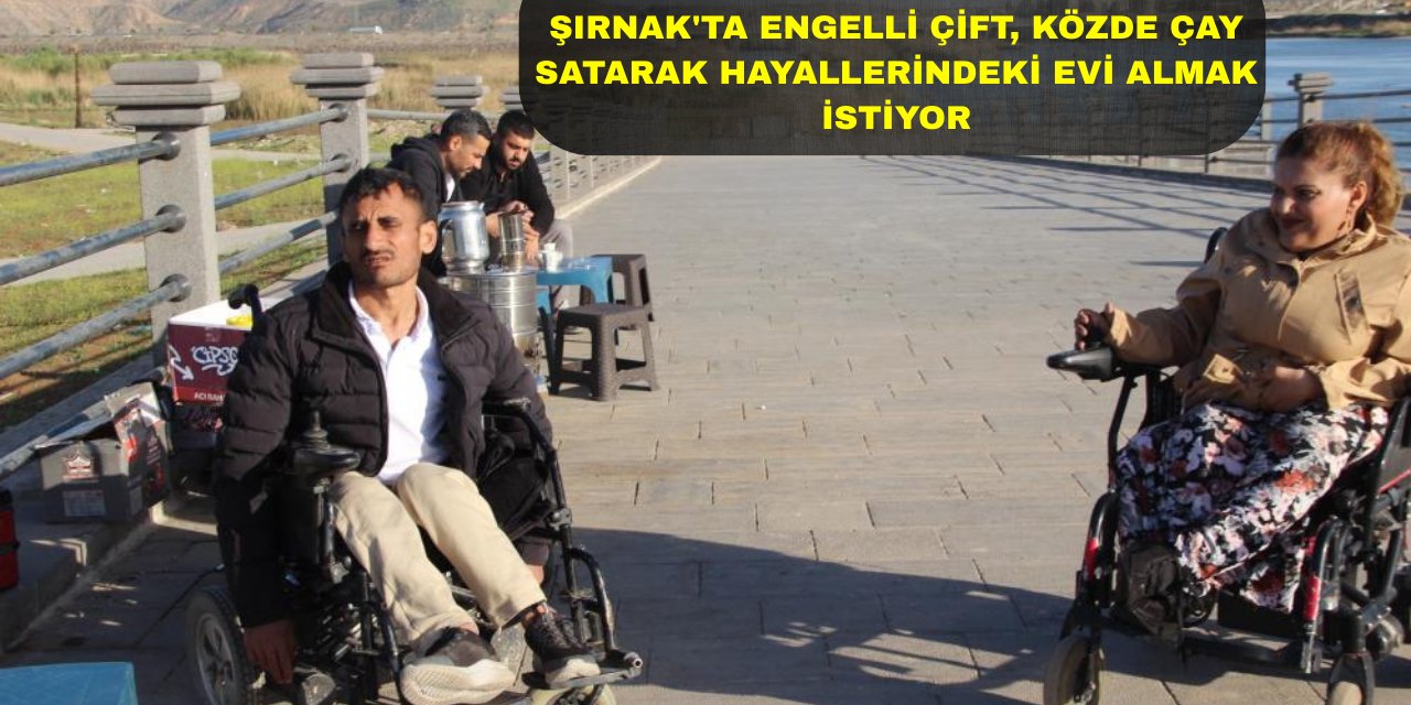 Şırnak'ta Azimle Hayata Tutunan Bir Aşk Hikayesİ