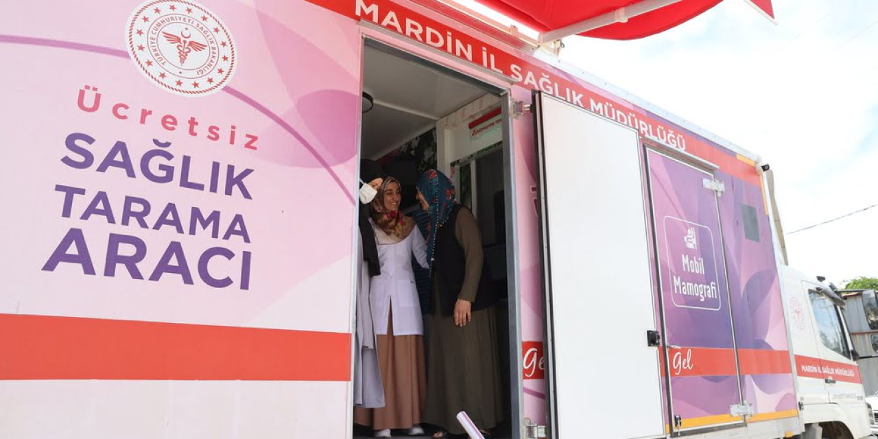 Mardin'de mobil mamografi aracıyla kırsaldaki 1000 kadına hizmet verildi