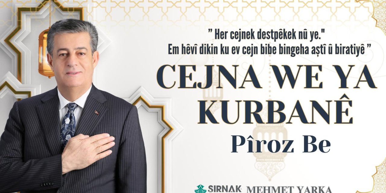Başkan Yarka’dan Kurban Bayramı Mesajı: “Bayramlar Umutlarımızı ve Sevgimizi Paylaştığımız En Kıymetli Zamanlardır”