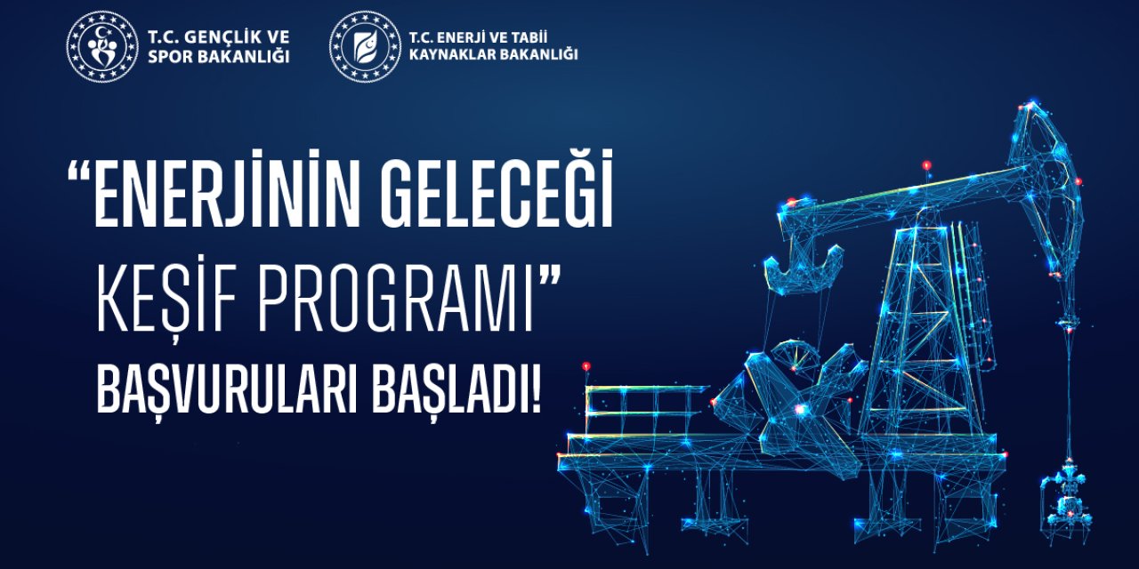 Yüzlerce Genç ‘Türkiye’nin Enerji Geleceği Keşif Programı’ Kapsamında Gabar’a çıkacak