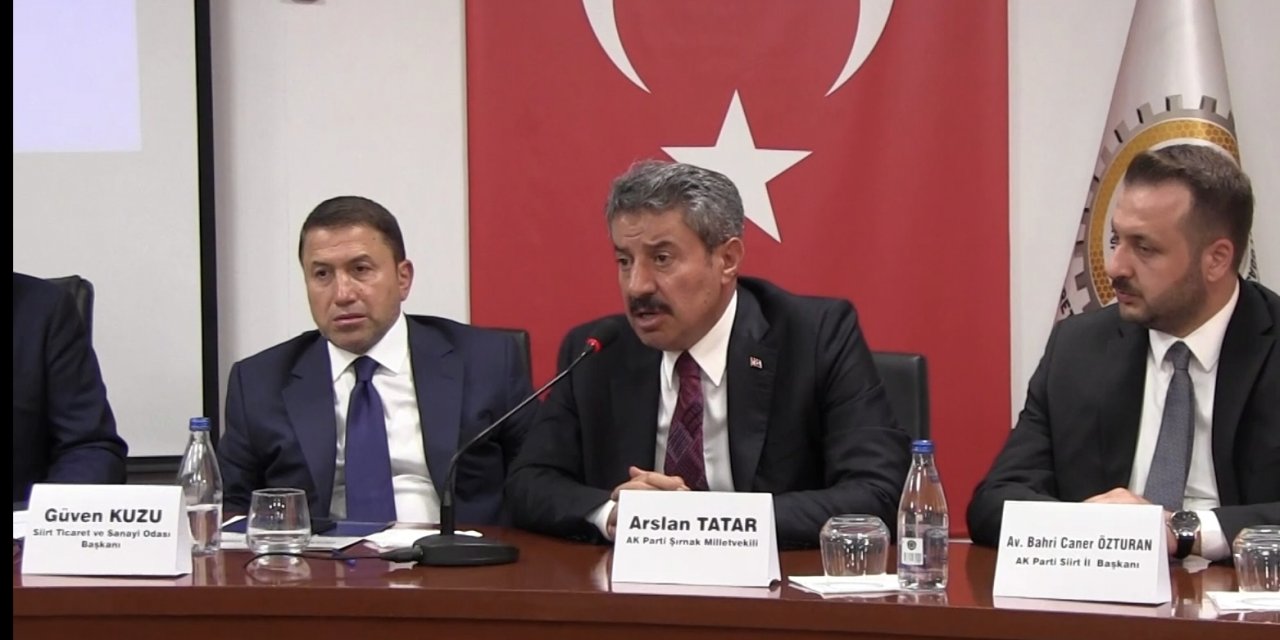 Milletvekili Tatar: Siirt, Şırnak’ın gerisinde kaldı, hak ettiği noktaya getirebiliriz