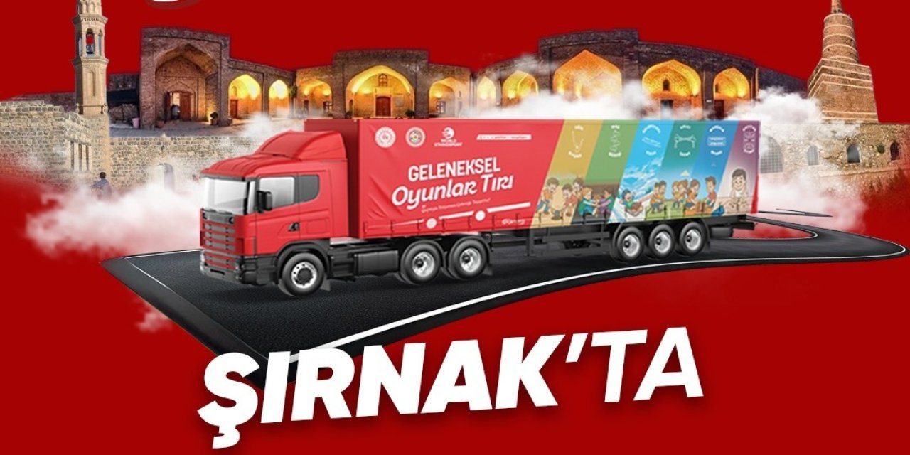 Millet Bahçesi’nde Unutulmaz Şölen: Geleneksel Oyunlar Tırı Şırnak’a Geliyor