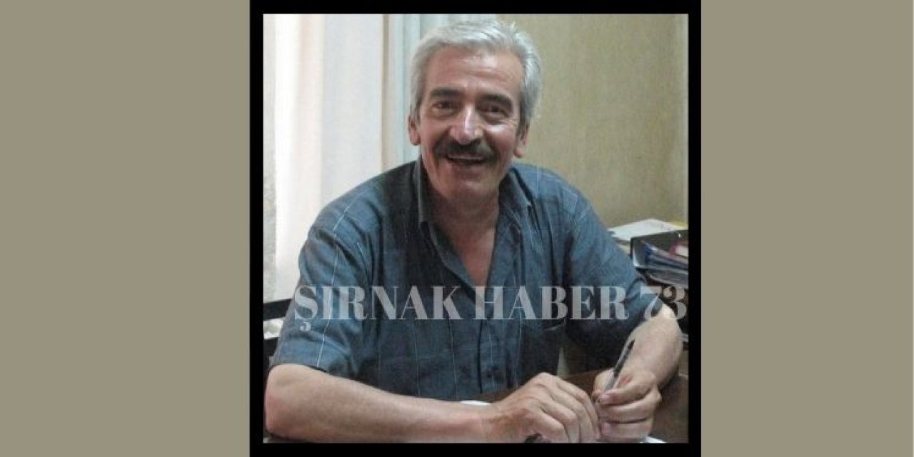 Şırnaklı Emekli Öğretmen Ankara’da Hayatını Kaybetti