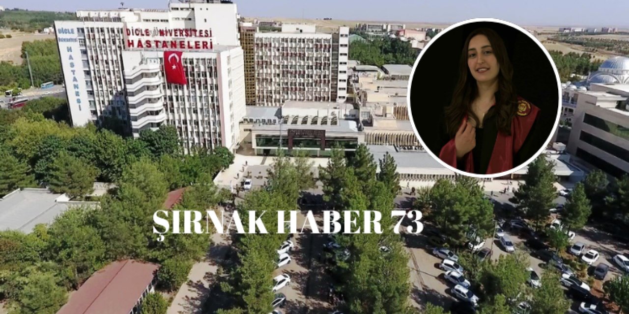 Şırnaklı Doktor Diyarbakır Dicle Üniversitesi'ne Atandı
