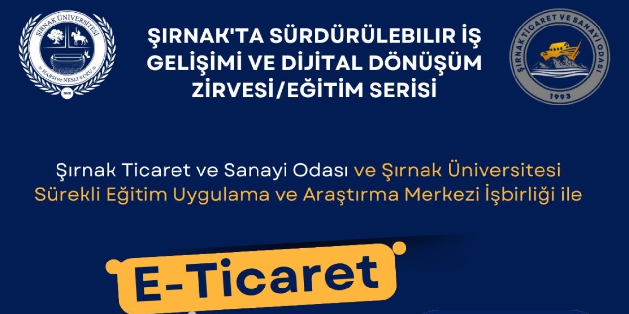 Şırnak’ta E-Ticaret ve E-İhracat Eğitimi: Dijital Dönüşümde Yeni Fırsatlar