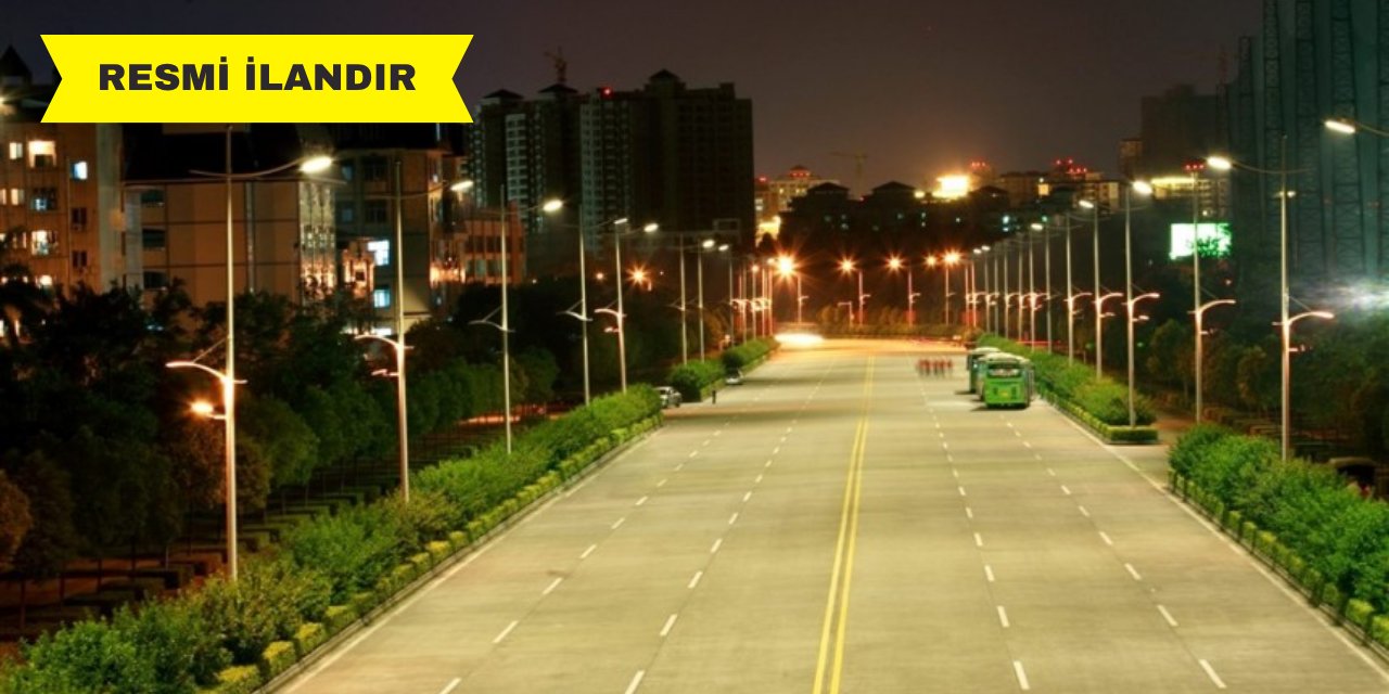 AYDINLATMA İŞLERİ YAPTIRILACAKTIR