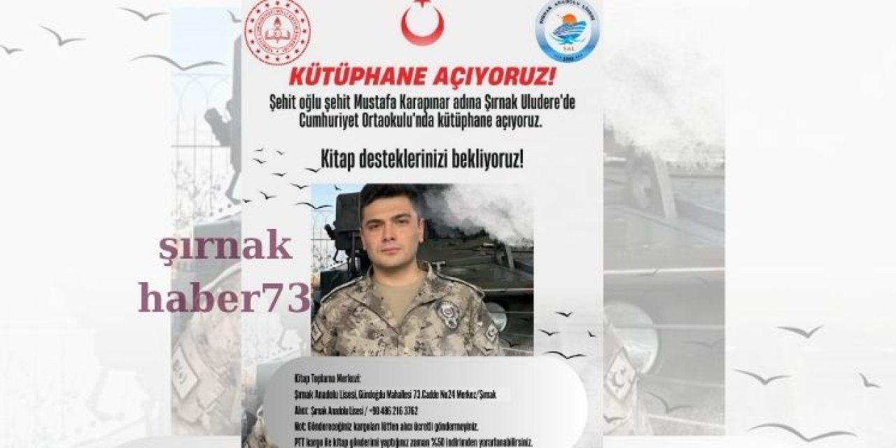 Şırnak Anadolu Lisesi’nden Anlamlı Proje: Kahramanın Gölgesinde Bir Kütüphane