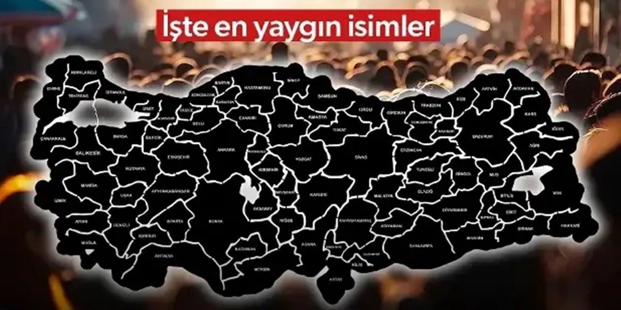 Türkiye’de 1 Milyon Kişi Bu İsmi Kullanıyor