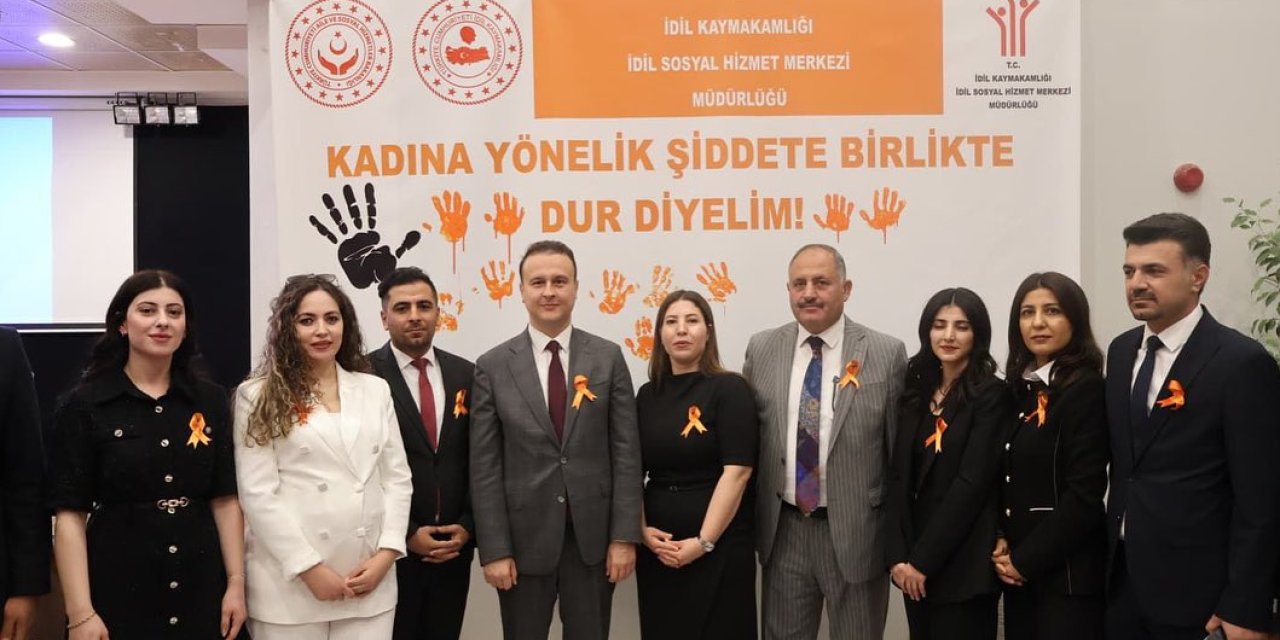 İdil’de 25 Kasım Kadına Yönelik Şiddete Karşı Mücadele Günü Etkinliği Düzenlendi