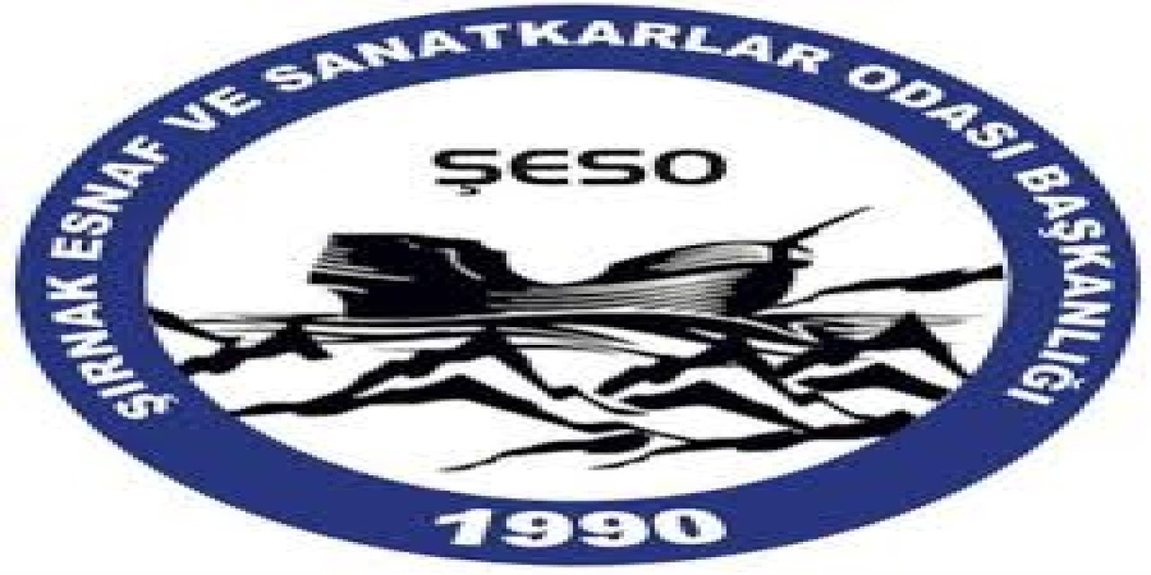 Şırnak Esnaf ve Sanatkârlar Odası Olağan Genel Kurula Gidiyor