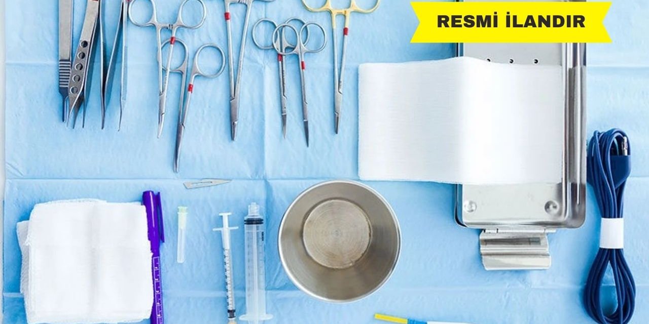 TIBBİ SARF MALZEME SATIN ALINACAKTIR