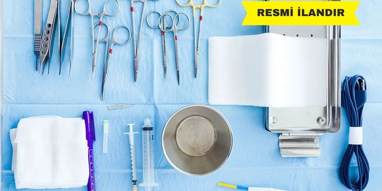TIBBİ SARF MALZEME SATIN ALINACAKTIR