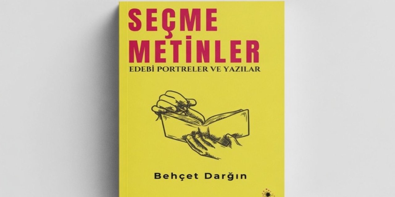 Behçet Darğın’ın “Seçme Metinler” Kitabı Okurla Buluştu