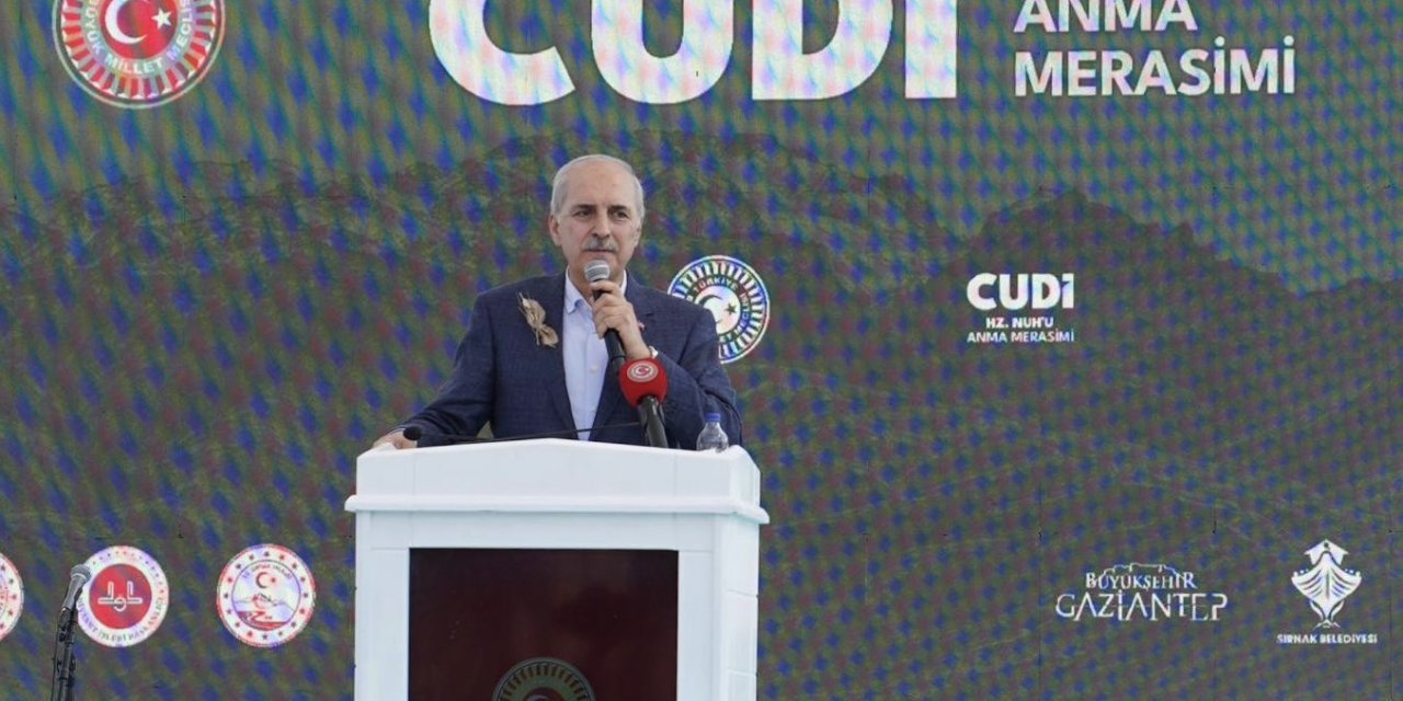Kurtulmuş: Cudi Hz. Nuh Anma Merasimi TBMM'nin tam himayesinde sürdürülecek