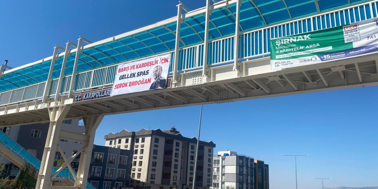 Şırnak’ta Cumhurbaşkanı Erdoğan'a, Kürtçe Pankartla Teşekkür