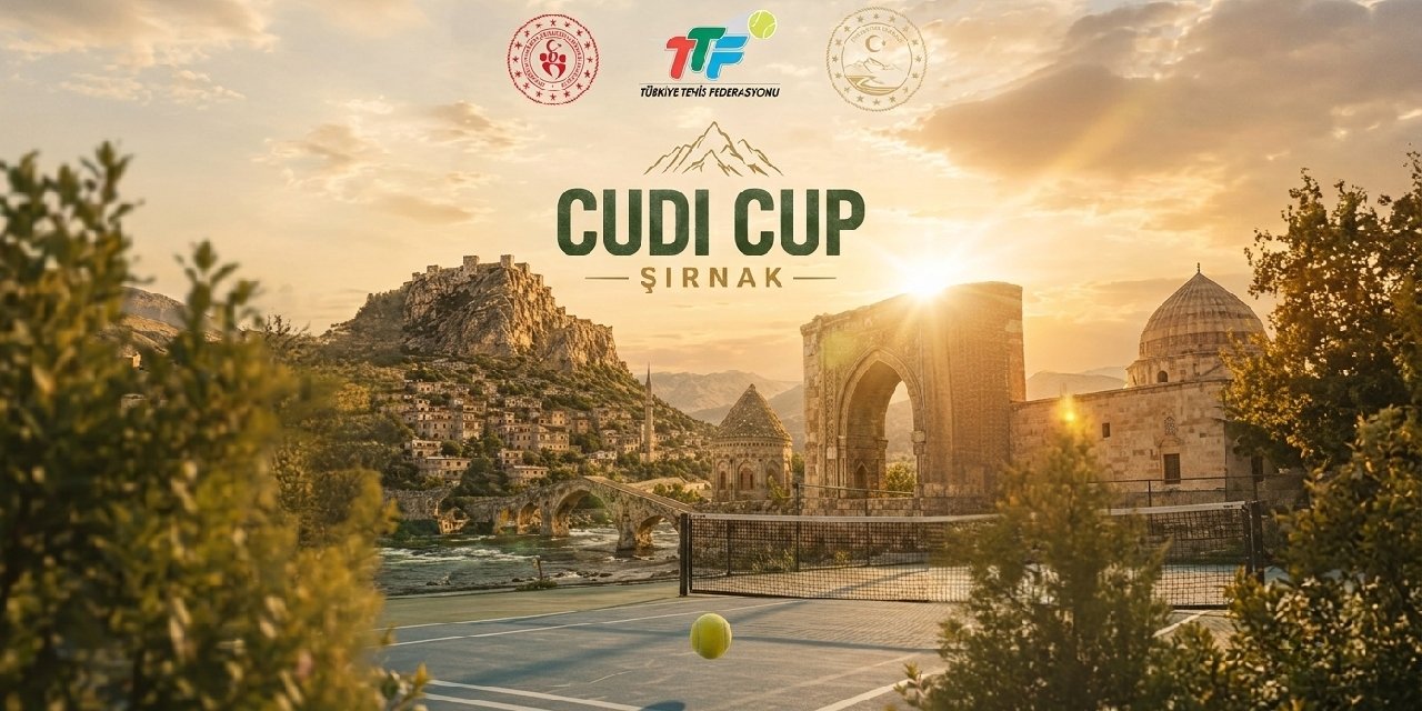 Dünyadan tenisçiler Şırnak’ta buluşuyor: Cudi Cup 5. kez düzenleniyor