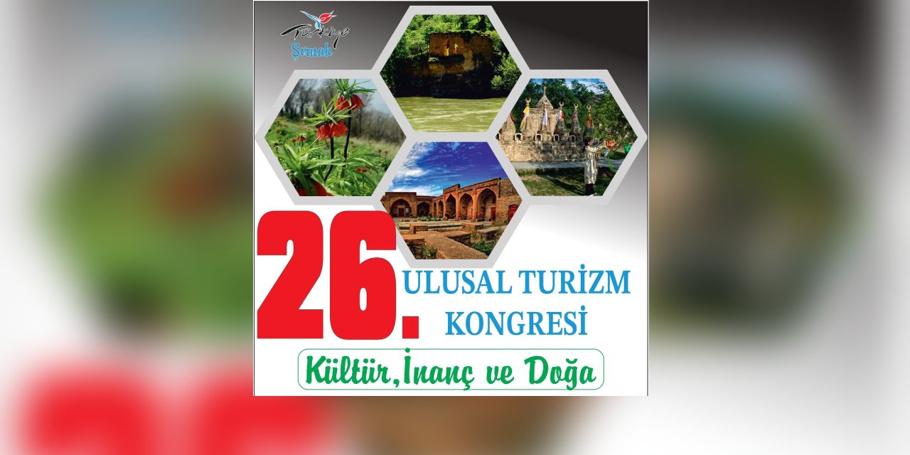 26. Ulusal Turizm Kongresi Şırnak’ta düzenlenecek