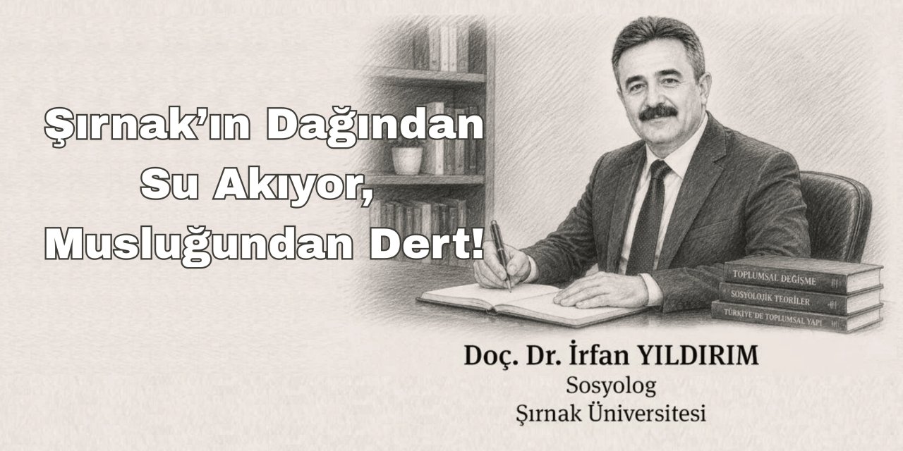 Şırnak’ın Dağından Su Akıyor, Musluğundan Dert!