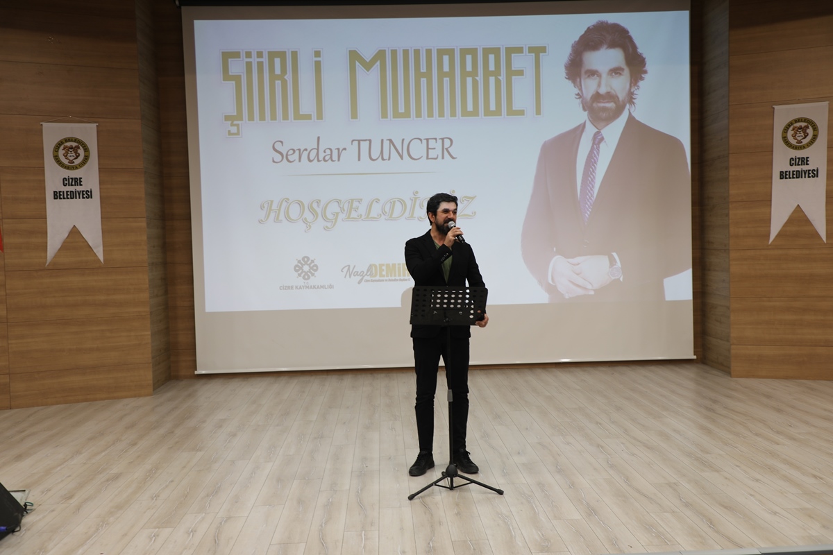 SERDAR TUNCER, CİZRELİLERLE 'ŞİİRLİ MUHABBET'TE BULUŞTU