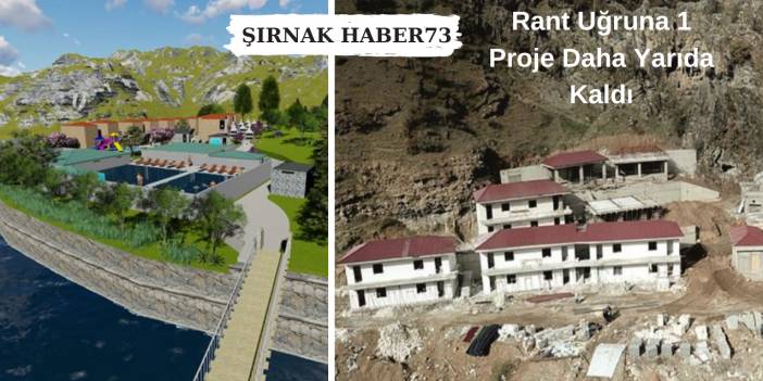 Şırnak'ta 5 Milyonluk Yatırım Projesi Bitirilmeden Satışa Çıkarıldı!