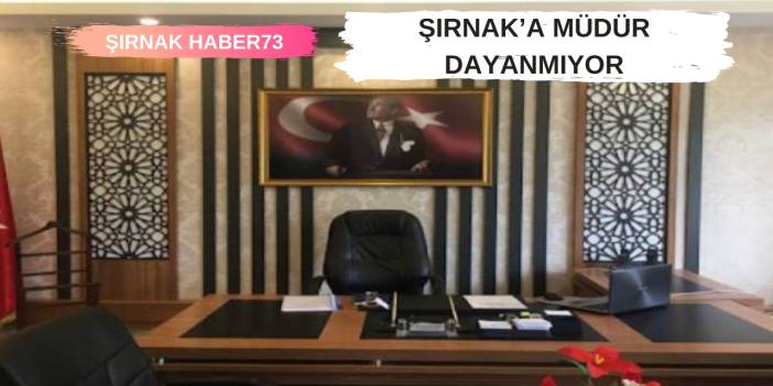 Şırnak'ta Kurum Müdürleri Neden Değişiyor!